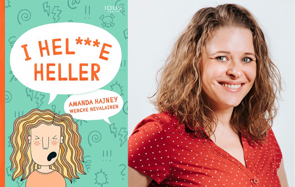 Bilder på bokomslaget och på författaren Amanda Hajney.